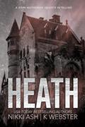 Read Heath, written by Nikki Ash; K Webster