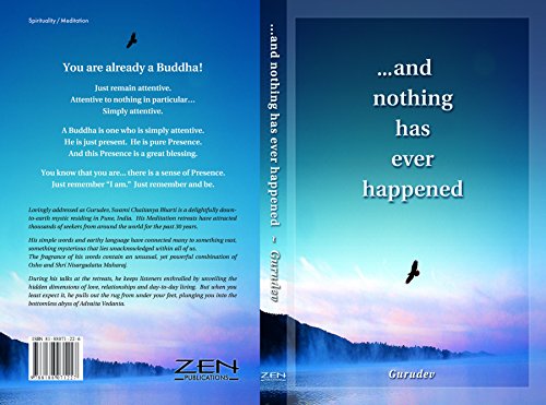 Read and nothing has ever happened [Jan 01, 2004] Gurudev, written by Gurudev