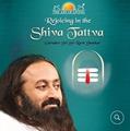 Read Rejoicing in the Shiva Tattva, written by Gurudev Sri Sri Ravi Shankar
