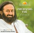 Read Unknowing the Known: Talks on Karma, written by Gurudev Sri Sri Ravi Shankar