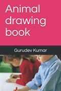 Read Animal drawing book, written by Gurudev Kumar