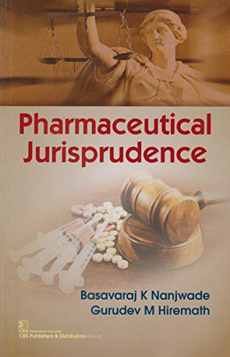 Read Pharmaceutical Jurisprudence, written by Basavaraj K Nanjwade; Hiremath Gurudev M. Read Pharmaceutical Jurisprudence, written by Basavaraj K Nanjwade; Hiremath Gurudev M.