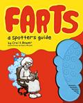 Read Farts: A Spotter's Guide: (Fart Books, Fart Jokes, Fart Games Book), written by Crai S. Bower