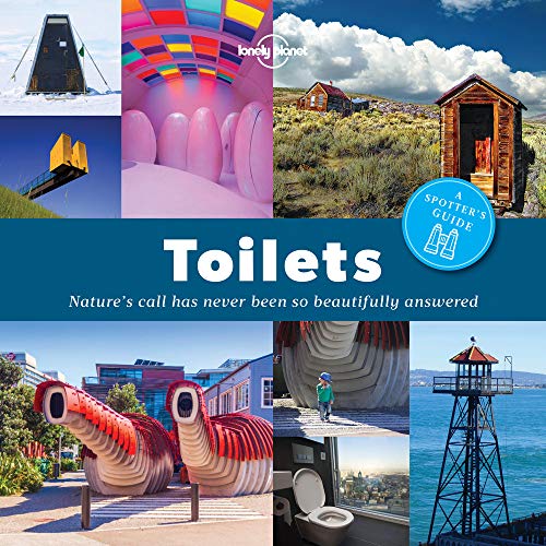 Read A Spotter's Guide to Toilets (Lonely Planet), written by Lonely Planet Read A Spotter's Guide to Toilets (Lonely Planet), written by Lonely Planet