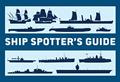 Read Ship Spotter's Guide (General Military), written by Angus Konstam