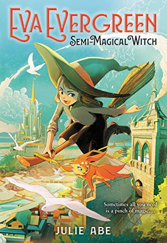 Read Eva Evergreen, Semi-Magical Witch (Eva Evergreen, 1), written by Julie Abe Read Eva Evergreen, Semi-Magical Witch (Eva Evergreen, 1), written by Julie Abe