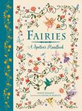Read Fairies: A Spotter's Handbook, written by Alison Maloney