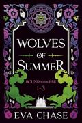 Read Bound to the Fae - Books 1-3: Wolves of Summer (Bound to the Fae Box Sets Book 1), written by Eva Chase