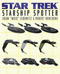 Read Starship Spotter (Star Trek), written by Adam Lebowitz; Robert Bonchune
