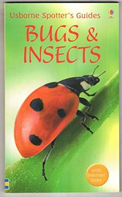 Bugs and Insects (Usborne Spotter's Guide), written by Anthony Wootton