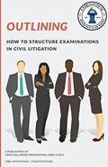 Read Outlining: How to structure examinations in civil litigation (Advocacy Club Books Series Book 2), written by John Hollander Read Outlining: How to structure examinations in civil litigation (Advocacy Club Books Series Book 2), written by John Hollander