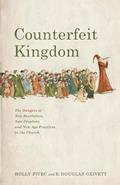 Read Counterfeit Kingdom: The Dangers of New Revelation, New Prophets, and New Age Practices in the Church, written by Holly Pivec; R. Douglas Geivett