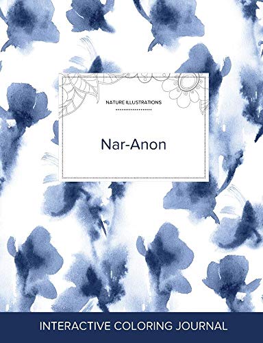 Read Adult Coloring Journal: Nar-Anon (Nature Illustrations, Blue Orchid), written by Courtney Wegner Read Adult Coloring Journal: Nar-Anon (Nature Illustrations, Blue Orchid), written by Courtney Wegner