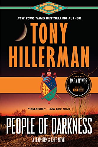 Read People of Darkness: A Leaphorn & Chee Novel (Leaphorn, Chee & Manuelito Book 4), written by Tony Hillerman