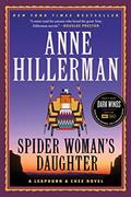 Read Spider Woman's Daughter: A Leaphorn, Chee & Manuelito Novel (A Leaphorn, Chee & Manuelito Novel, 1), written by Anne Hillerman