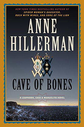 Read Cave of Bones: A Leaphorn, Chee & Manuelito Novel, written by Anne Hillerman Read Cave of Bones: A Leaphorn, Chee & Manuelito Novel, written by Anne Hillerman