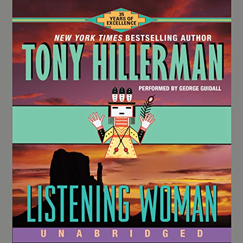 Read Listening Woman (The Leaphorn and Chee Series) (Leaphorn and Chee Series, 3), written by Tony Hillerman Read Listening Woman (The Leaphorn and Chee Series) (Leaphorn and Chee Series, 3), written by Tony Hillerman