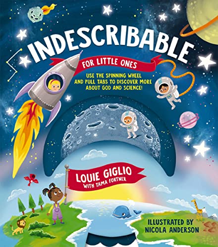 Read Indescribable for Little Ones (Indescribable Kids), written by Louie Giglio Read Indescribable for Little Ones (Indescribable Kids), written by Louie Giglio