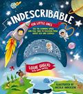 Read Indescribable for Little Ones (Indescribable Kids), written by Louie Giglio