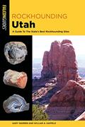 Read Rockhounding Utah: A Guide To The State's Best Rockhounding Sites (Rockhounding Series), written by William A. Kappele; Gary Warren Read Rockhounding Utah: A Guide To The State's Best Rockhounding Sites (Rockhounding Series), written by William A. Kappele; Gary Warren