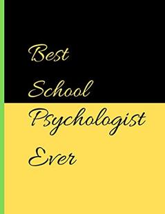 Best Awesome School Psychologist: Perfect Appreciation Gift Idea Journal with Funny Text on Cover For Teacher Therapist or Professor (Wonsky), written by Wonsky Publishing