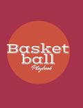 Read Basketball Playbook: Basketball Journals with Blank Court Pages, Diagrams, Notes Best Gift for Teachers (Wonsky), written by Wonsky Publishing