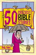 Read 50 Craziest Bible Stories (50 Bible Stories), written by Andy Robb Read 50 Craziest Bible Stories (50 Bible Stories), written by Andy Robb