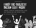 Read I HAD THE CRAZIEST DREAM LAST NIGHT, written by Victoria Rabinowe