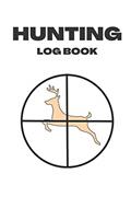 Read Hunting Log Book: Perfect Journal to Record Your Deer Hunts and Trips, written by Wonsky Publishing