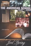 Read The American School 1642 - 2000, written by Joel Spring