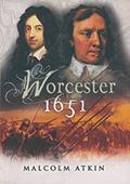 Read Worcestor, 1651: English Civil War, September 1651 (Battleground Britain 1642 - 1651), written by Malcolm Atkin