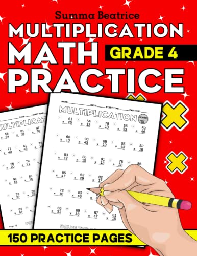 Read Multiplication for 4th Graders: Everyday Practice Exercises With Double Digit Timed Test Drills (4500 Equations), written by Summa Beatrice Read Multiplication for 4th Graders: Everyday Practice Exercises With Double Digit Timed Test Drills (4500 Equations), written by Summa Beatrice