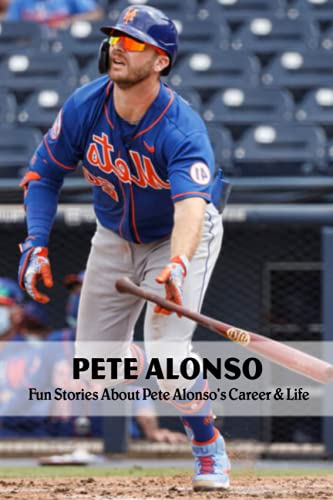 Read Pete Alonso: Fun Stories About Pete Alonso's Career & Life: You Know Anything About Pete Alonso, Don't You?, written by Mr ASSEFA MEKDES Read Pete Alonso: Fun Stories About Pete Alonso's Career & Life: You Know Anything About Pete Alonso, Don't You?, written by Mr ASSEFA MEKDES