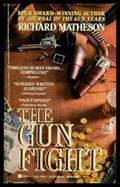 Read The Gunfight, written by Richard Matheson