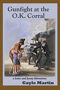 Read Gunfight at the O.K. Corral (Luke and Jenny Adventures), written by Gayle Martin Read Gunfight at the O.K. Corral (Luke and Jenny Adventures), written by Gayle Martin