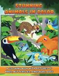 Read Stunning Animals In Color: A Coloring Book With Pictures Of Birds, Butterflies, Dinosaurs, Dogs, written by Yen Fushimi