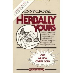 Read Herbally Yours (Health Education) by Penny C. Royal (1982-06-01), written by Penny C. Royal