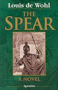 Read The Spear: A Novel of the Crucifixion, written by Louis De Wohl Read The Spear: A Novel of the Crucifixion, written by Louis De Wohl