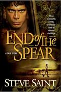 Read End of the Spear, written by Steve Saint
