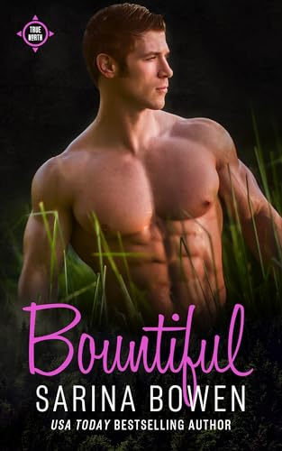 Read Bountiful (True North: Small Town Romance Book 4), written by Sarina Bowen Read Bountiful (True North: Small Town Romance Book 4), written by Sarina Bowen