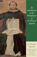 Read An Introduction to the Metaphysics of St. Thomas Aquinas, written by Saint Thomas Aquinas Read An Introduction to the Metaphysics of St. Thomas Aquinas, written by Saint Thomas Aquinas