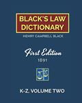 Read Black's Law Dictionary, First Edition 1891, Volume Two (K-Z), written by HENRY  CAMPBELL BLACK