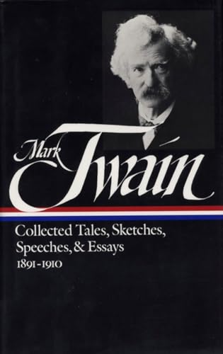 Read Mark Twain: Collected Tales, Sketches, Speeches, and Essays: Volume 2: 1891-1910 (Library of America), written by Mark Twain Read Mark Twain: Collected Tales, Sketches, Speeches, and Essays: Volume 2: 1891-1910 (Library of America), written by Mark Twain