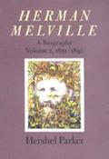 Read Herman Melville: A Biography (Volume 2, 1851-1891), written by Hershel Parker