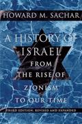 Read A History of Israel: From the Rise of Zionism to Our Time, written by Howard M. Sachar