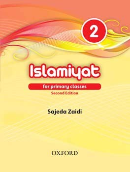 Read Islamiyat (English) Second Edition Book 2, written by Sajeda Zaidi Read Islamiyat (English) Second Edition Book 2, written by Sajeda Zaidi