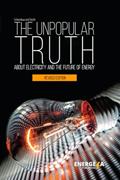 Read The Unpopular Truth about Electricity and the Future of Energy, written by Dr Lars Schernikau; Prof Willam Hayden Smith