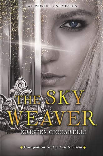 Read The Sky Weaver (Iskari Book 3), written by Kristen Ciccarelli