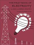 Read The First Book of Electricity, written by Sam Epstein; Beryl Epstein