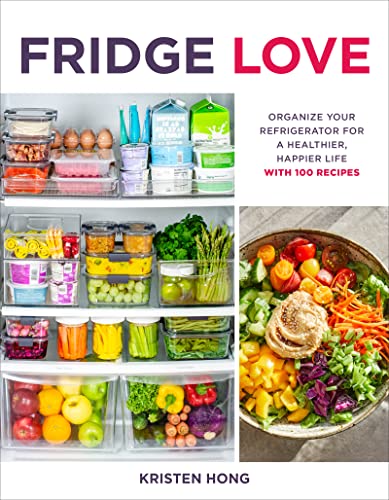 Read Fridge Love: Organize Your Refrigerator for a Healthier, Happier Life?with 100 Recipes, written by Kristen Hong Read Fridge Love: Organize Your Refrigerator for a Healthier, Happier Life?with 100 Recipes, written by Kristen Hong